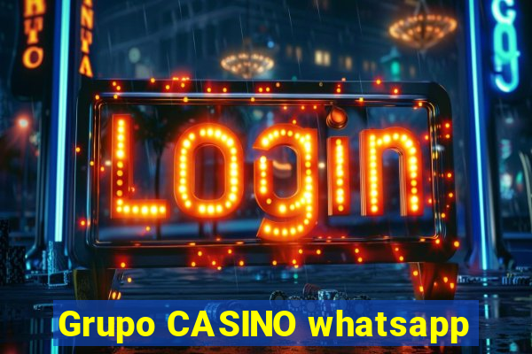 Grupo CASINO whatsapp